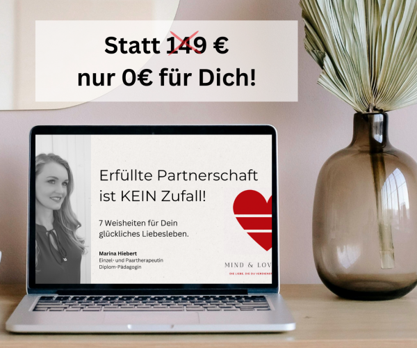 Erfüllte Partnerschaft ist KEIN Zufall! (21)